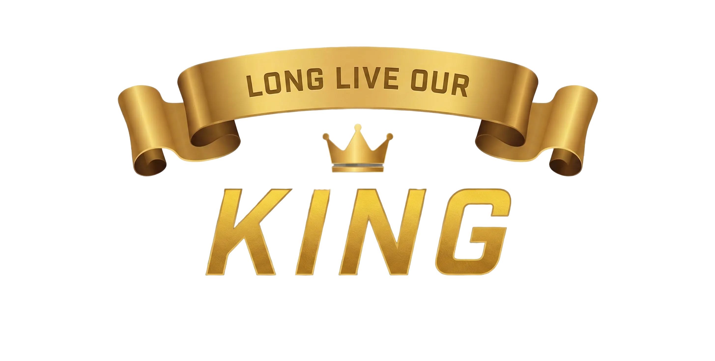 Long Live Our King